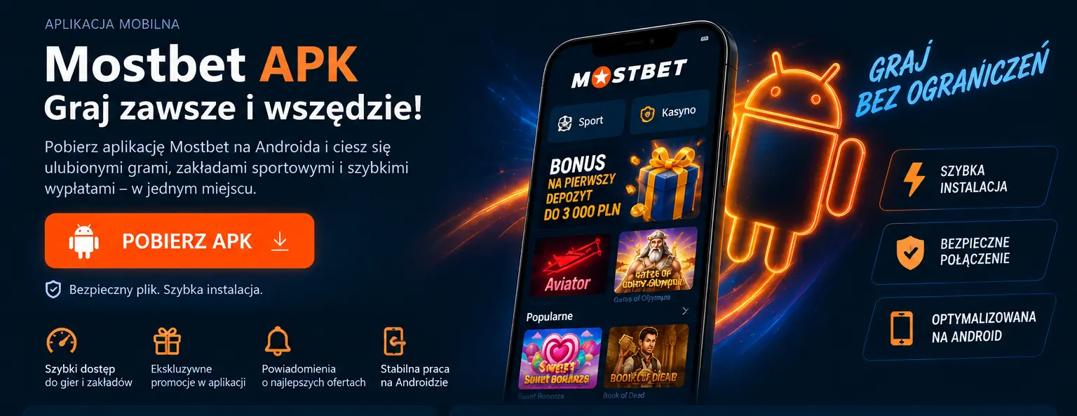 Strona pobierania Mostbet APK – przycisk pobierania, wymagania Android